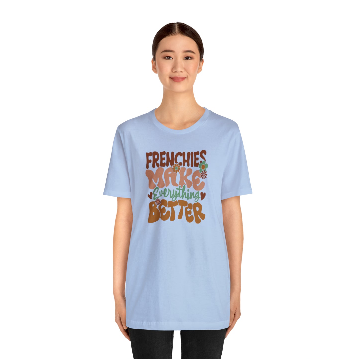 Vintage Frenchies Make Everything Better Dog Unisex Jersey Short Sleeve Tee