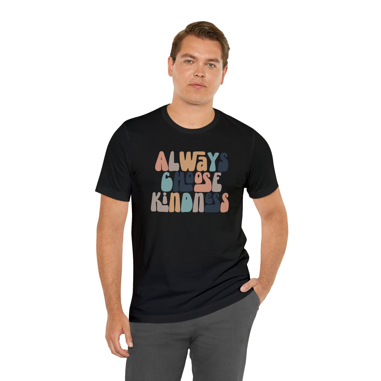 Always Choose Kindness T-Shirt