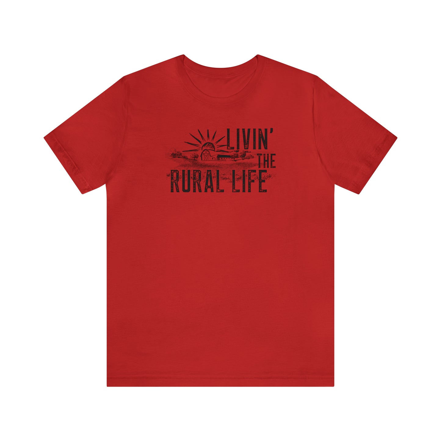 "Livin' the Rural Life" Unisex Jersey Short Sleeve Tee