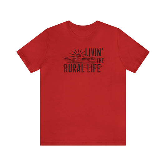 "Livin' the Rural Life" Unisex Jersey Short Sleeve Tee