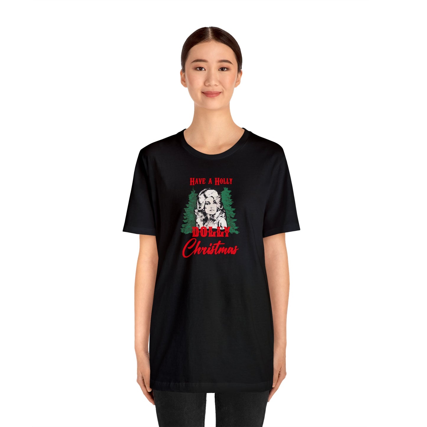 Have a Holly Dolly Christmas Bella Jersey Short Sleeve Tee (Unisex)