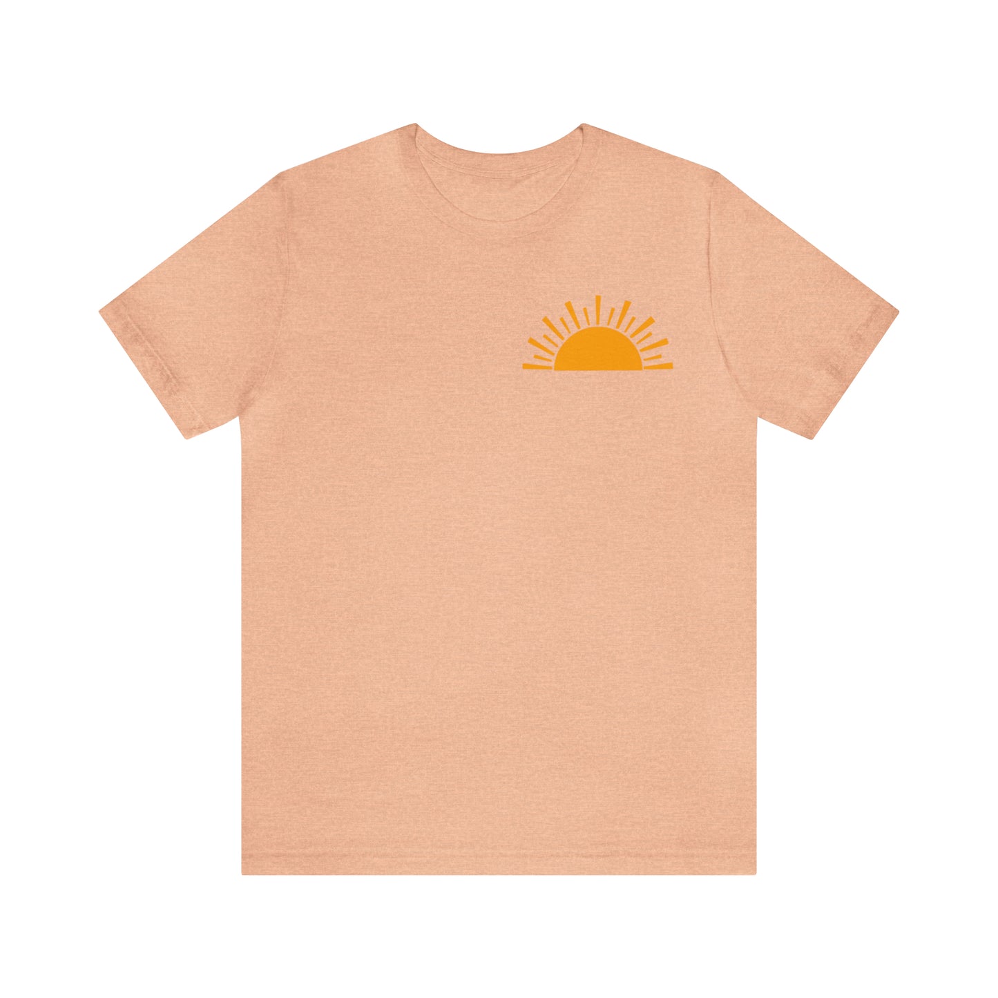"Sunshine on My Mind"  (Front and Back Design)  Unisex Jersey Short Sleeve Tee