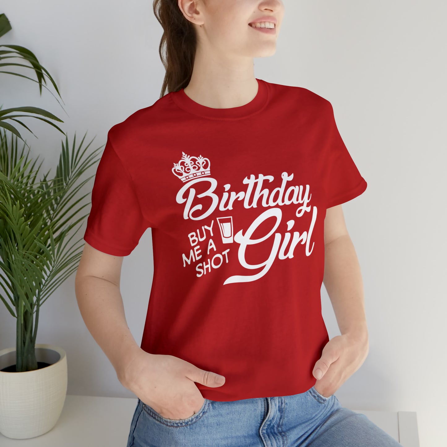 Royal Birthday Girl - Buy Me a Shot T-Shirt