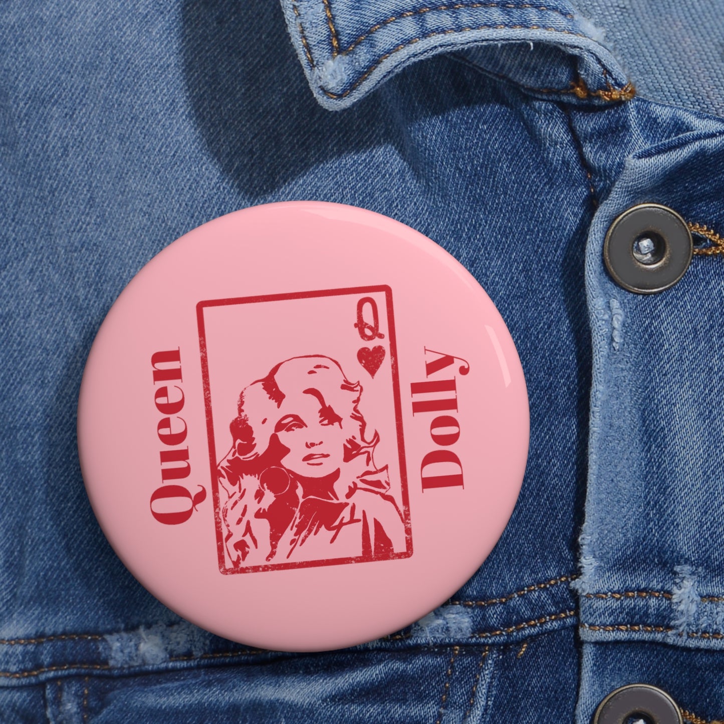 Dolly Queen of Hearts Custom Pin Buttons