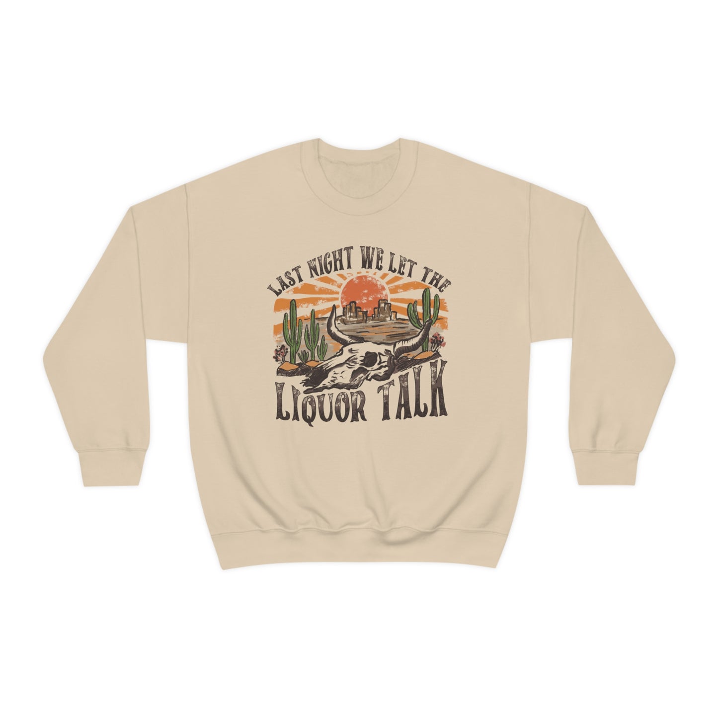 Vintage "Last Night We Let the Liquor Talk"  Unisex Heavy Blend™ Crewneck Sweatshirt