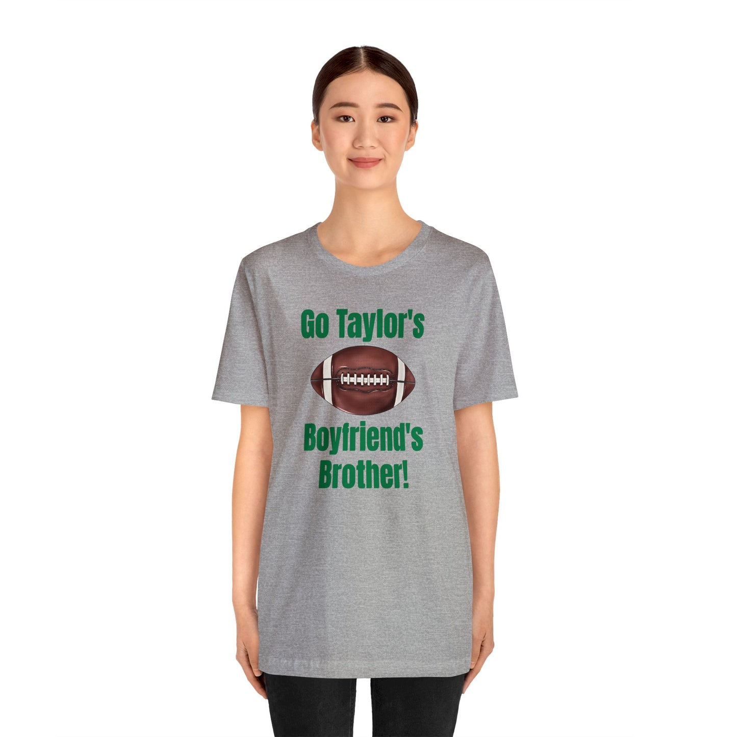 Go Taylor's Boyfriend's Brother Kelce Shirt Bella Jersey Short Sleeve Tee (Unisex)