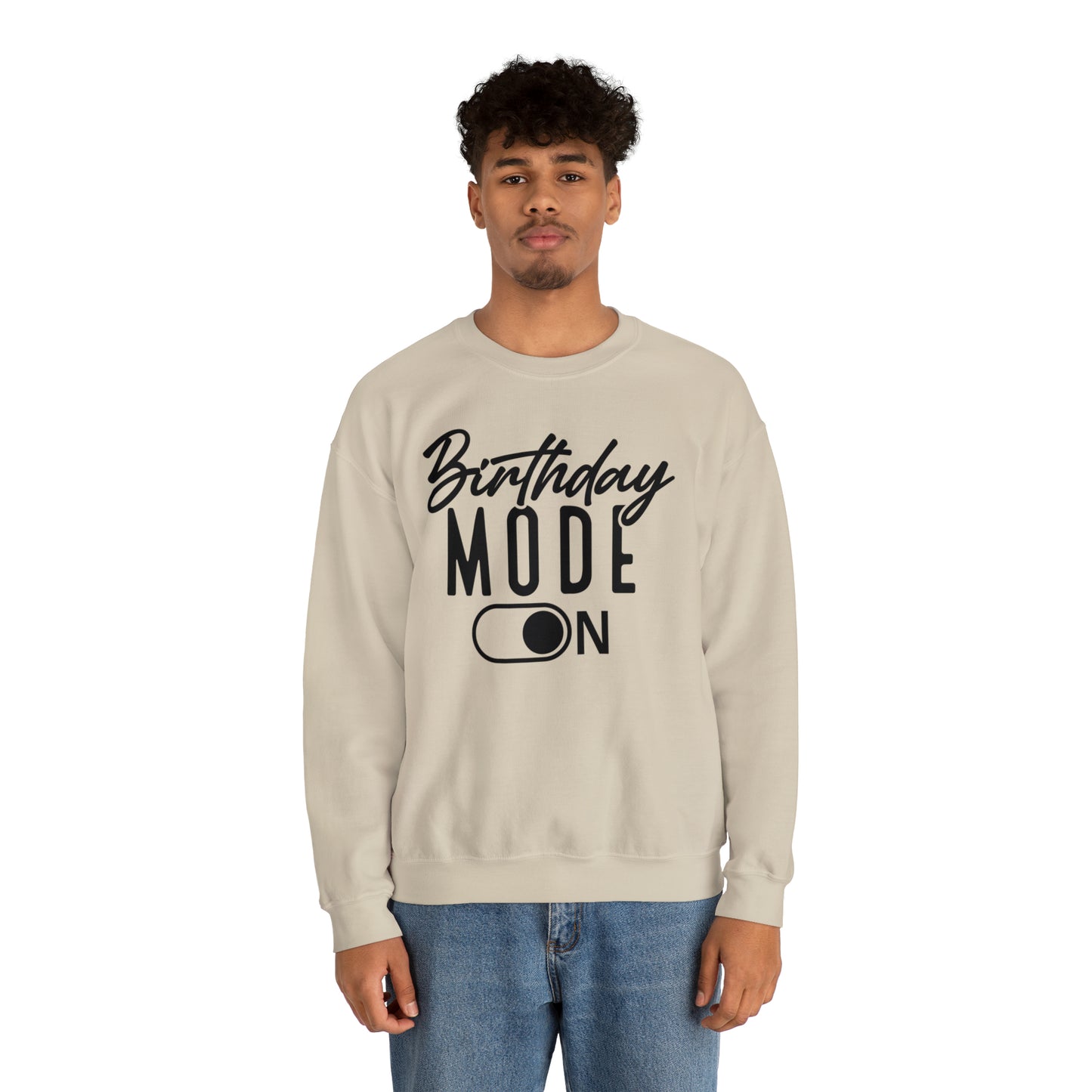 Birthday Mode On Heavy Blend™ Crewneck Sweatshirt