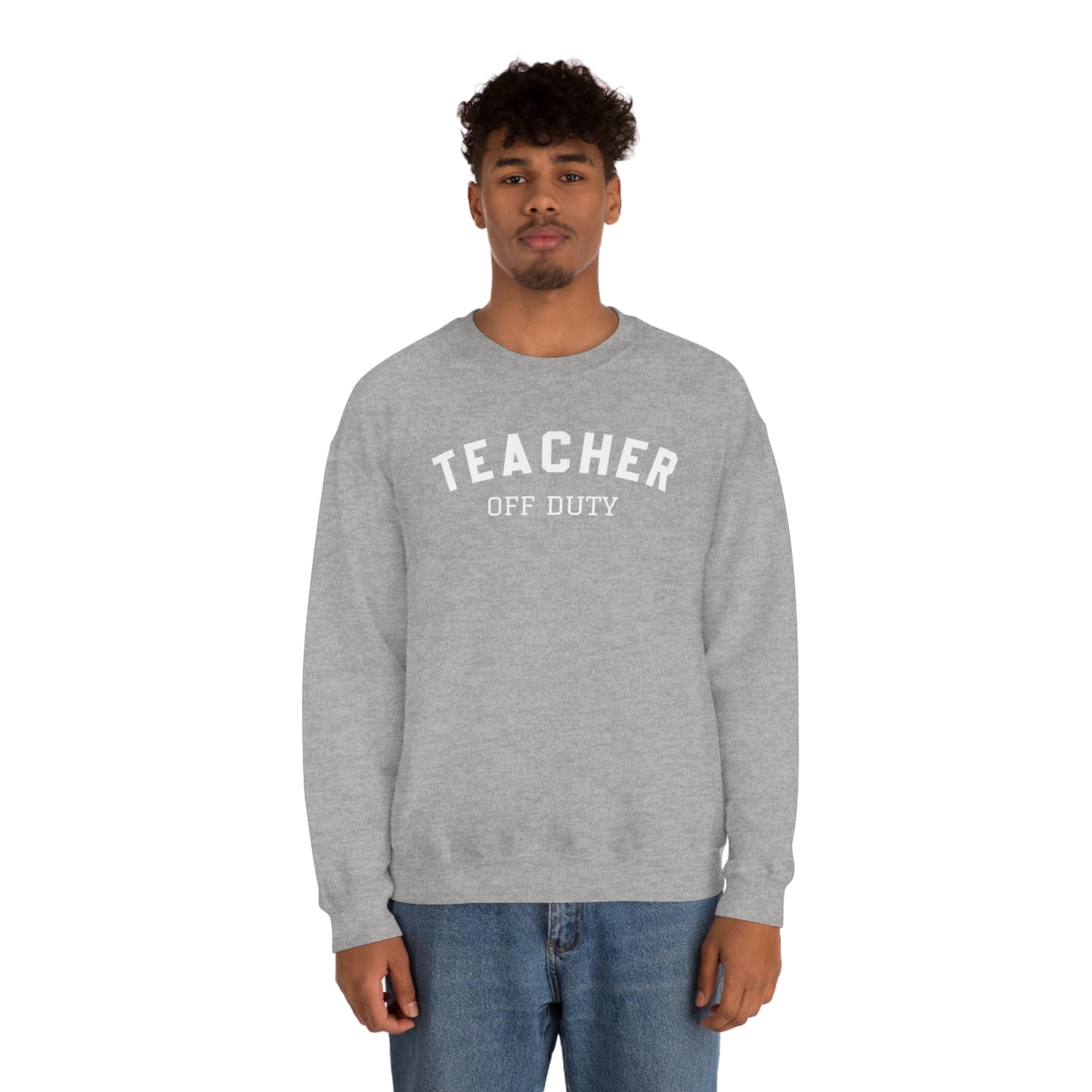 "Teacher Off-Duty" - Unisex Heavy Blend™ Crewneck Sweatshirt