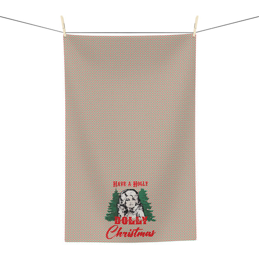 Have a Holly Dolly Christmas/ Holiday Soft Tea Towel