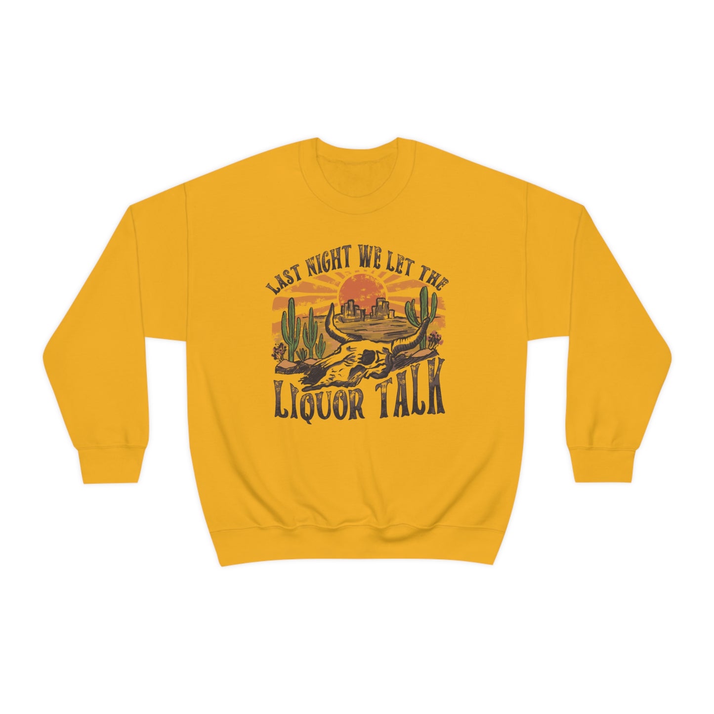 Vintage "Last Night We Let the Liquor Talk"  Unisex Heavy Blend™ Crewneck Sweatshirt