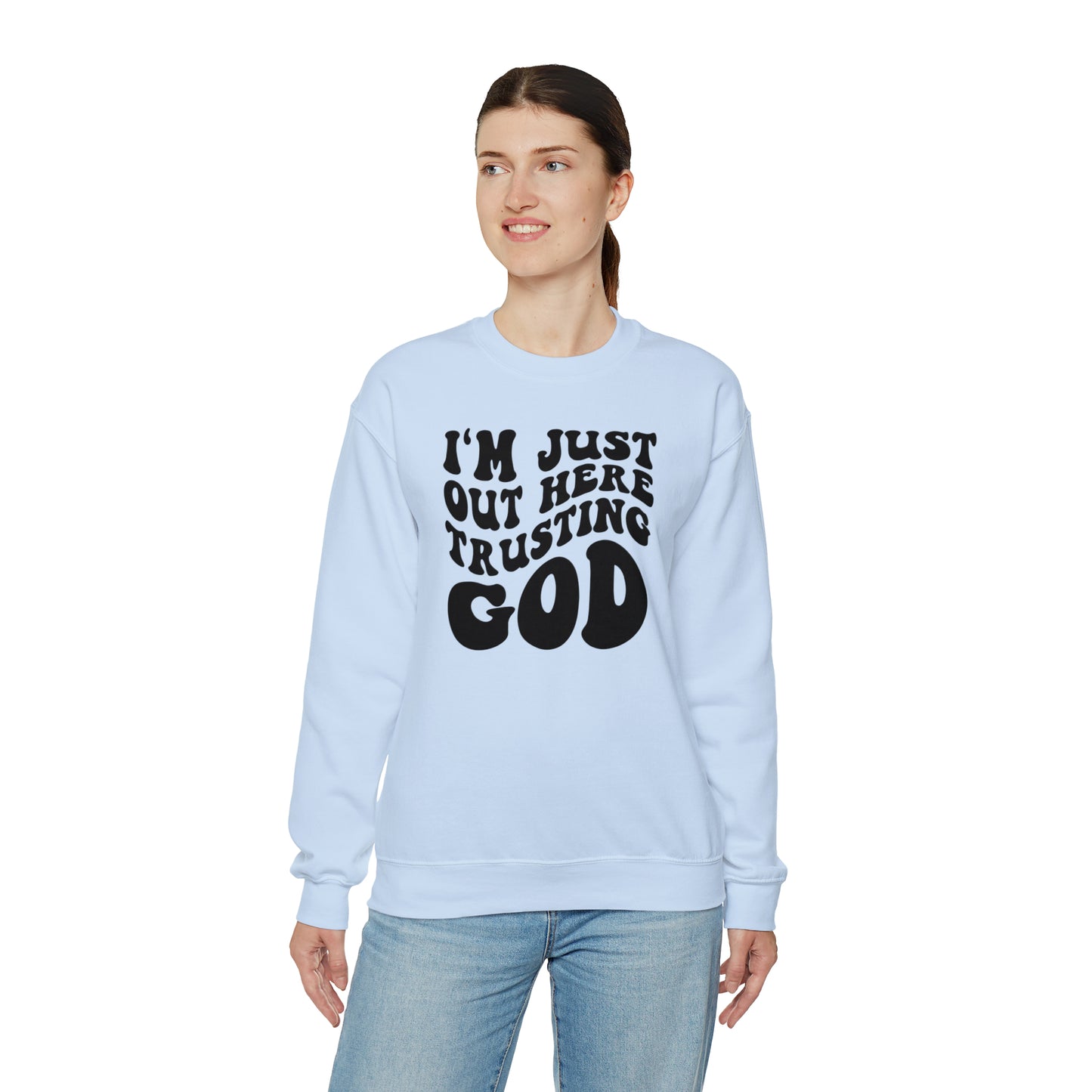 I'm Just Out Here Trusting God Design Heavy Blend™ Crewneck Sweatshirt