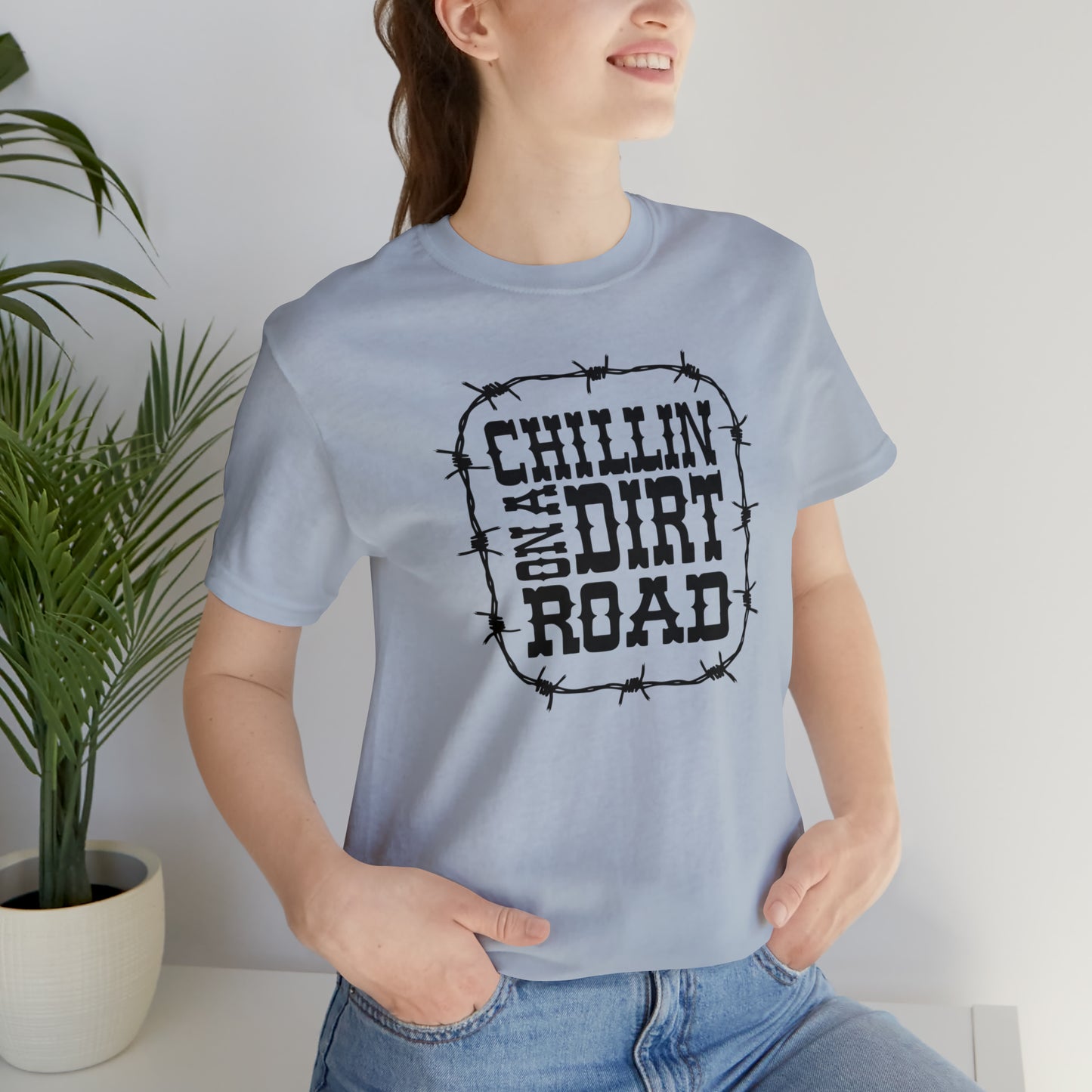 "Chillin' on a Dirt Road" Unisex Jersey Short Sleeve Tee