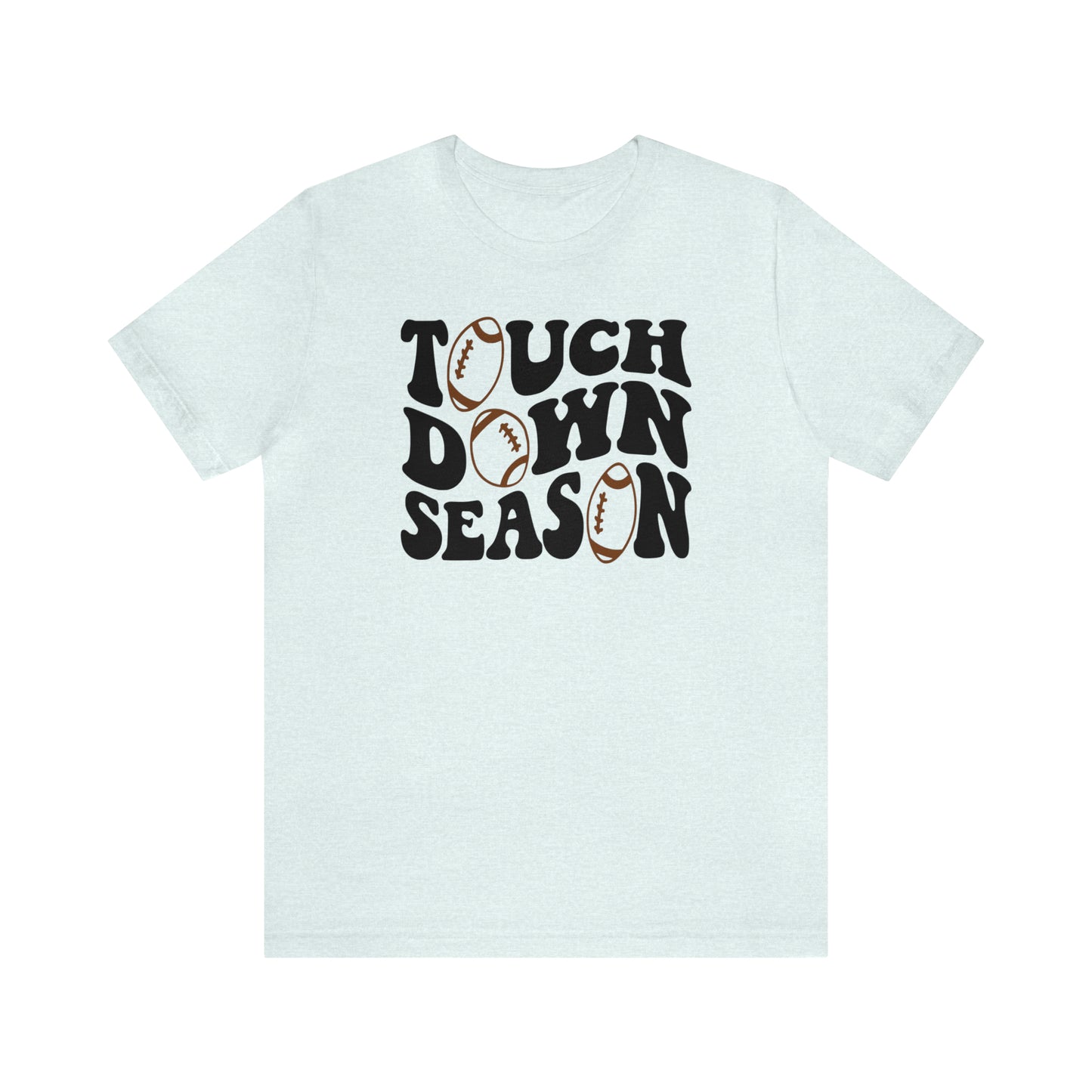 Touch Down T-Shirt