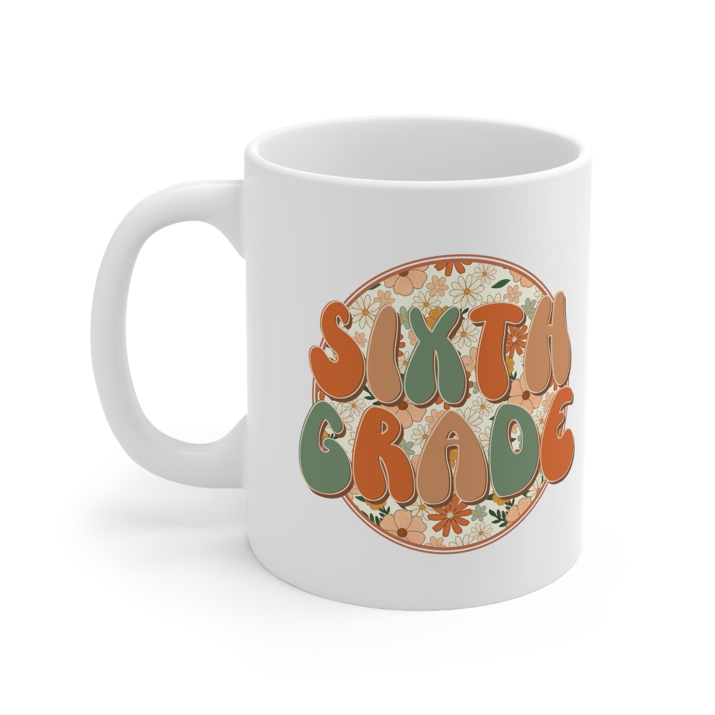 6th Grade Boho Floral Circle Design Ceramic Mug 11oz - White