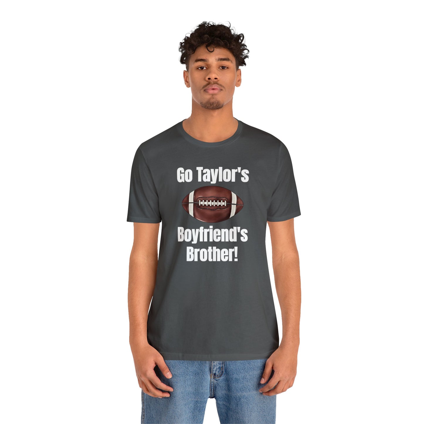 Go Taylor's Boyfriend's Brother Kelce Shirt Bella Jersey Short Sleeve Tee (Unisex)