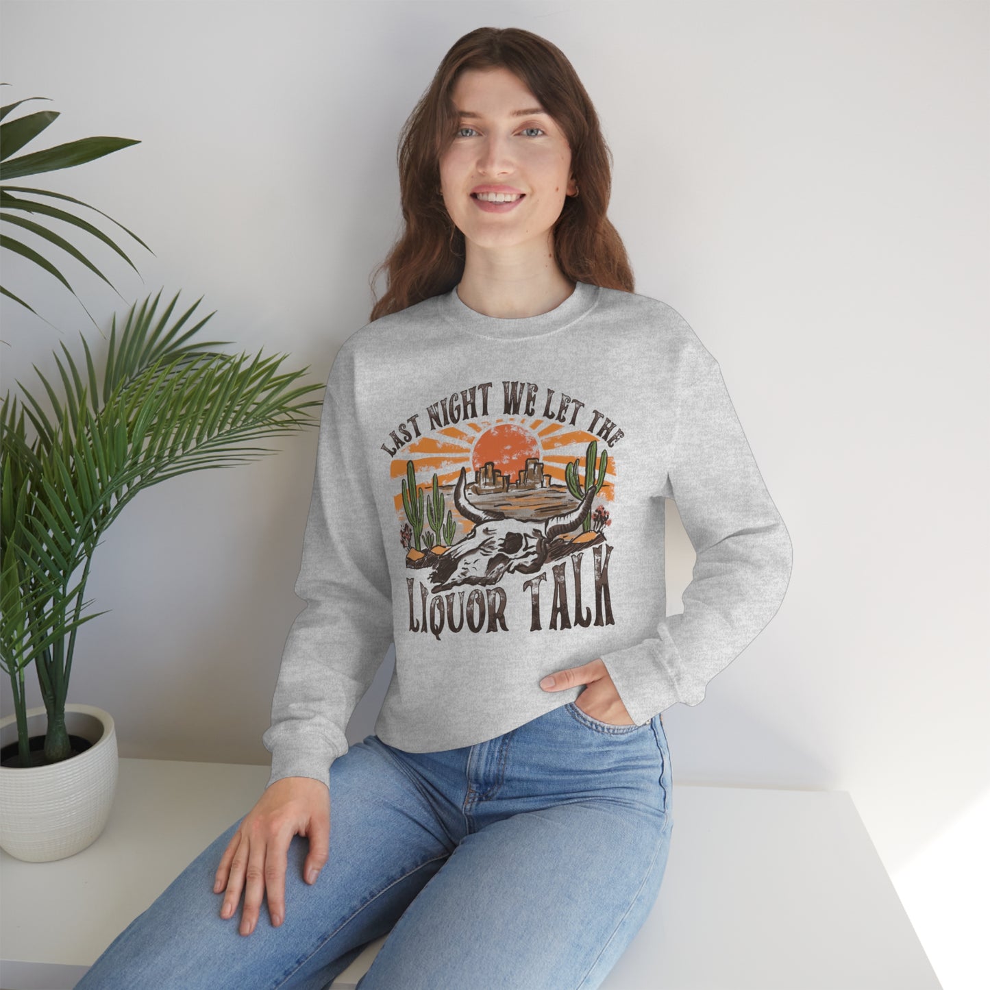 Vintage "Last Night We Let the Liquor Talk"  Unisex Heavy Blend™ Crewneck Sweatshirt