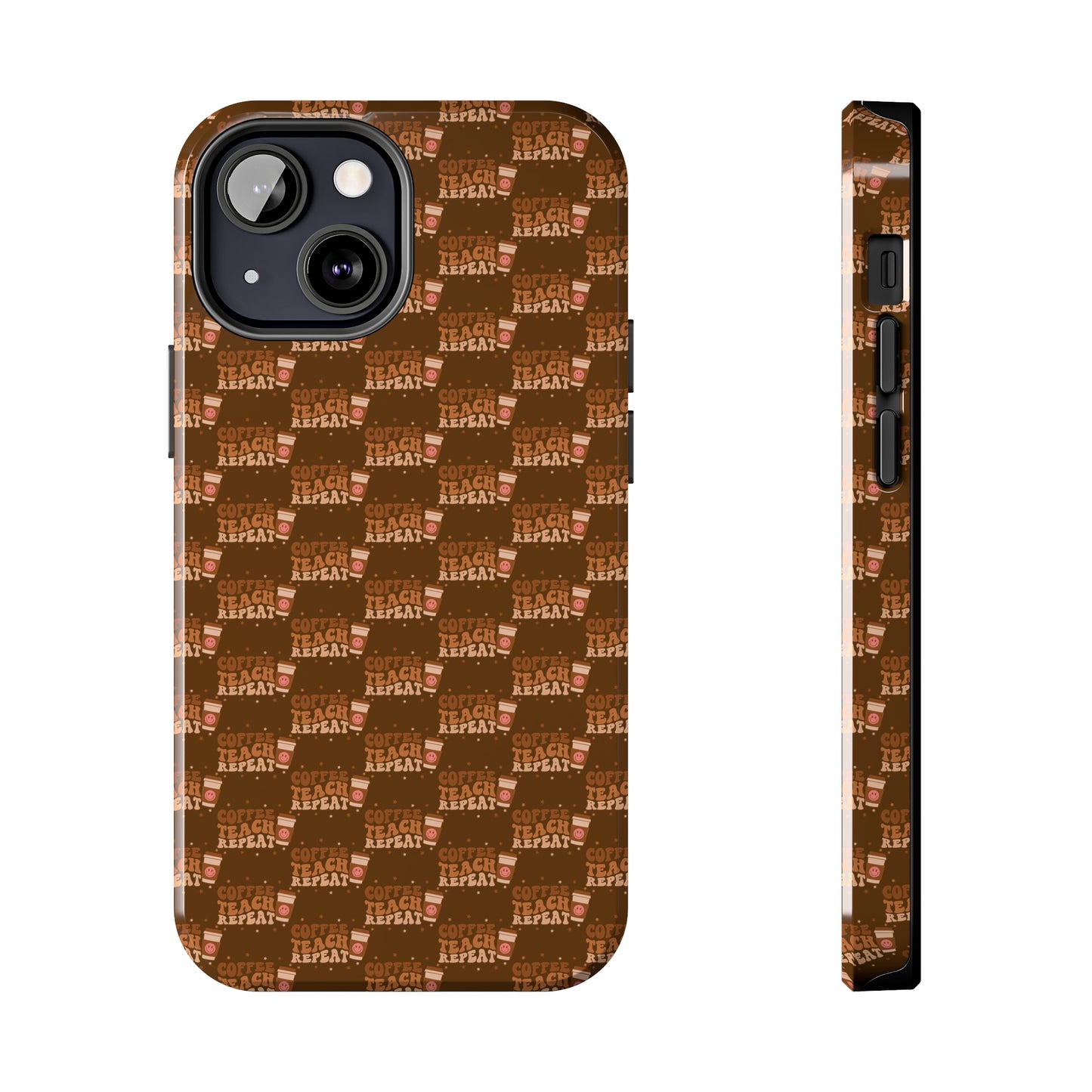 Coffee Teach Repeat Patterned Tough Phone Cases