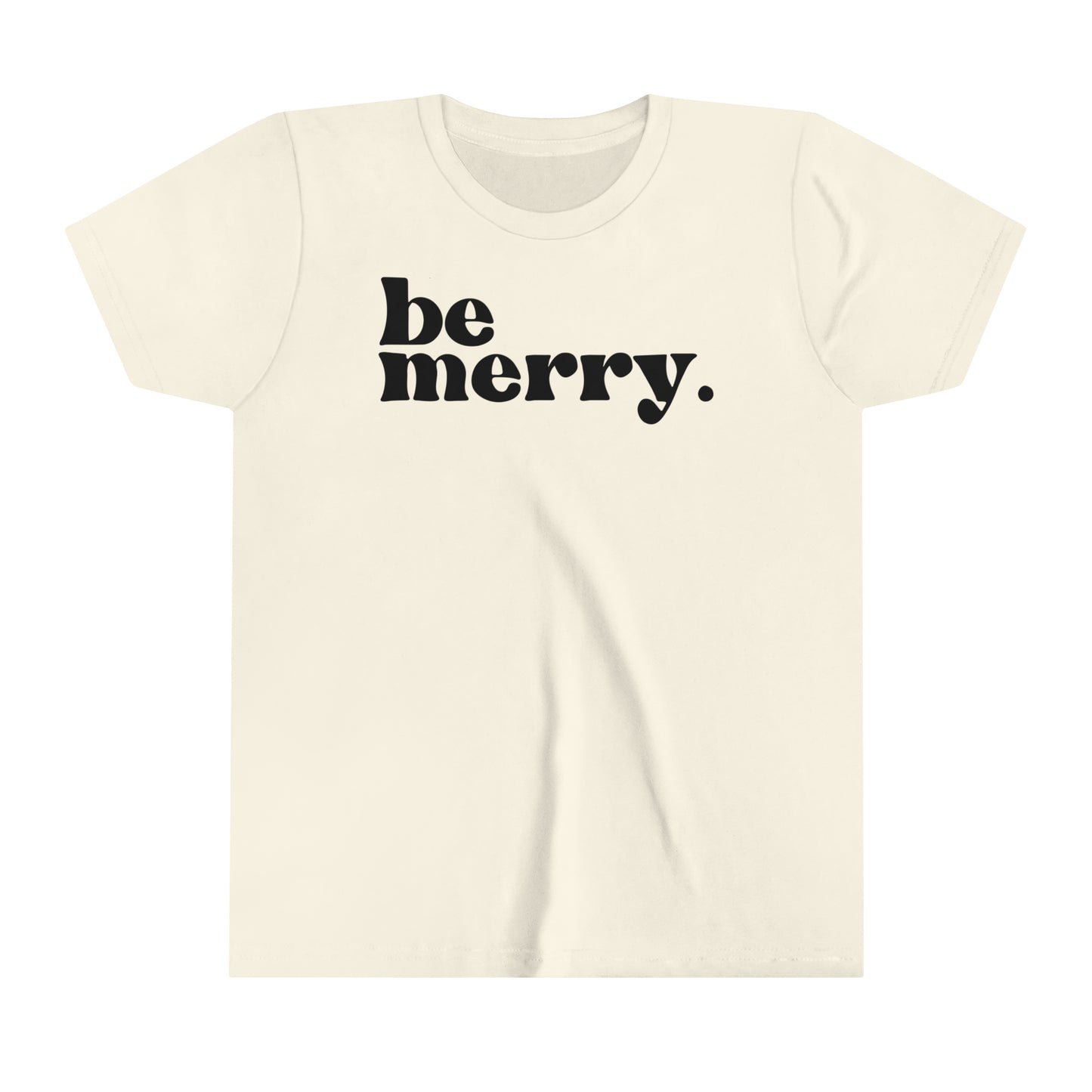 YOUTH - Be Merry Christmas/ Holiday Youth Short Sleeve Tee