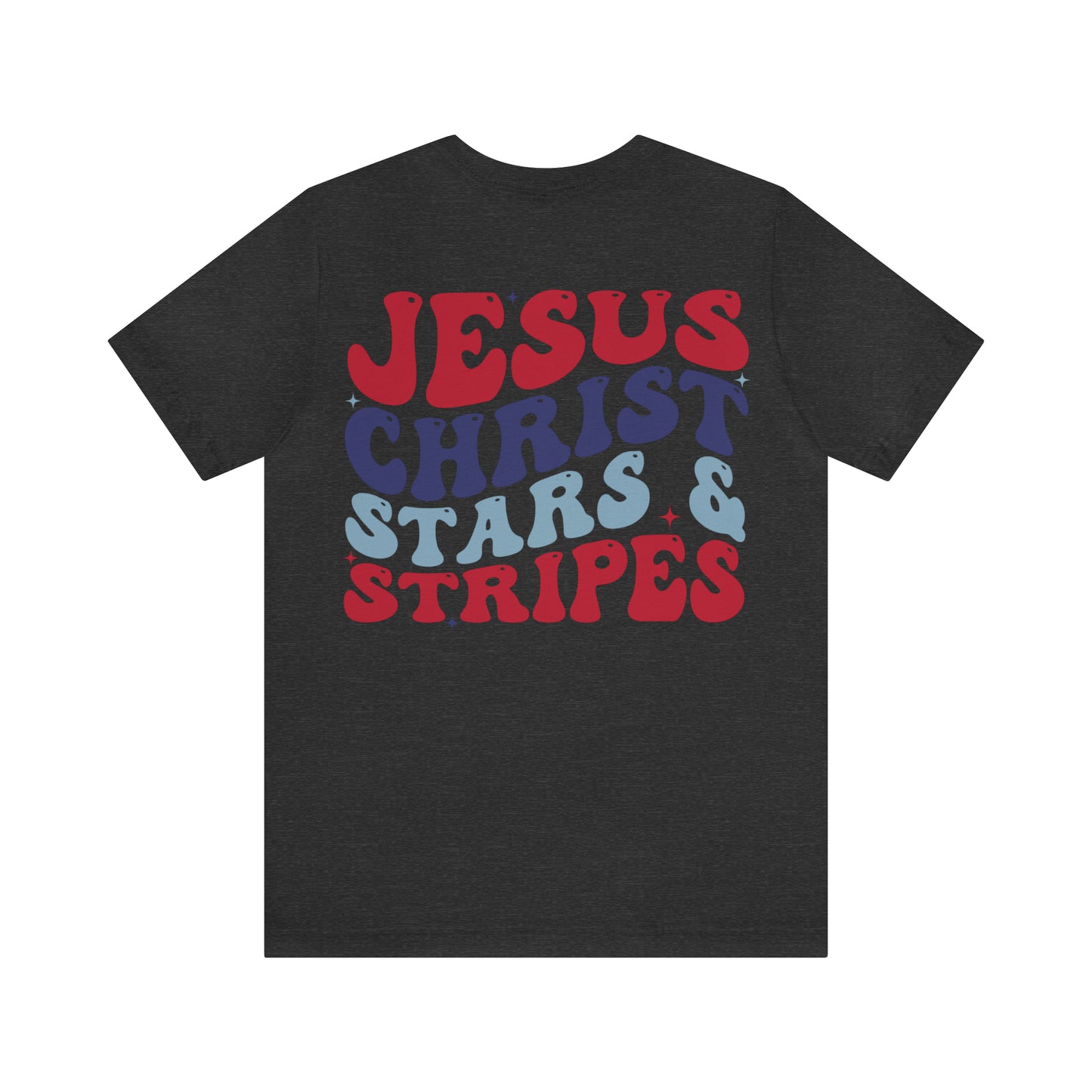 "Jesus Christ Stars and Stripes" (Front and Back Design) Unisex Jersey Short Sleeve Tee