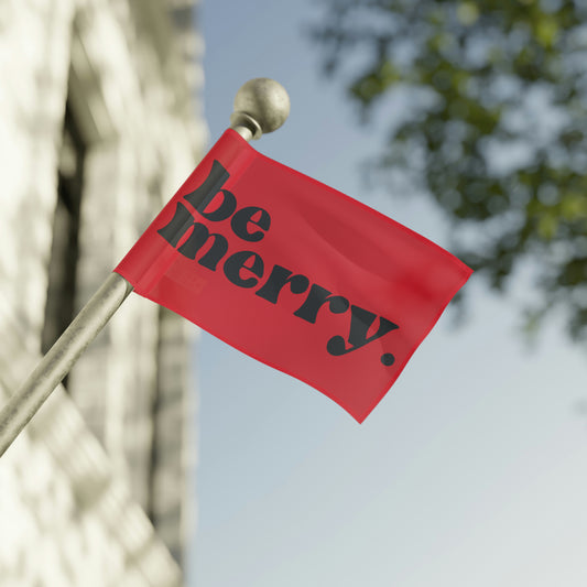 be merry Christmas Holiday Wooden Print Flag - Red