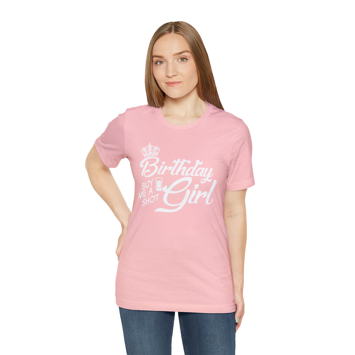 Royal Birthday Girl - Buy Me a Shot T-Shirt