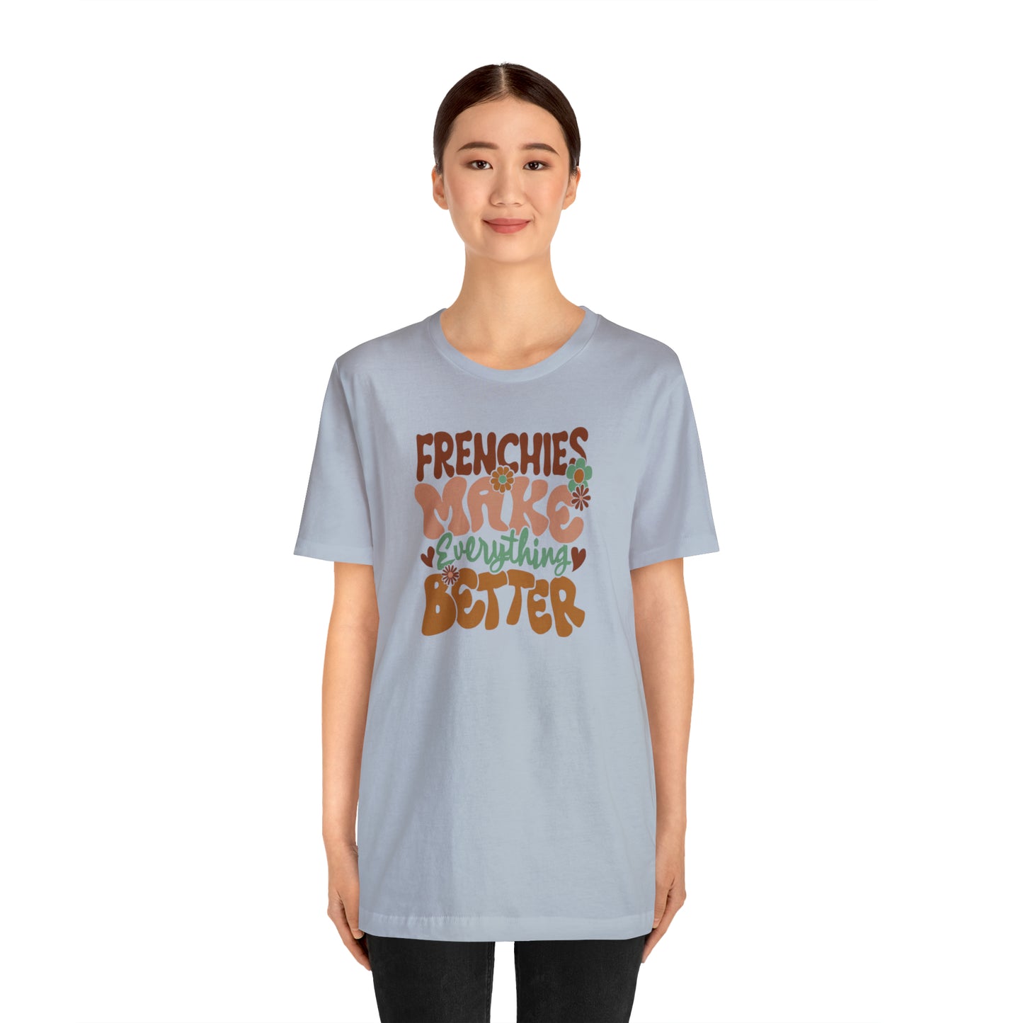 Vintage Frenchies Make Everything Better Dog Unisex Jersey Short Sleeve Tee