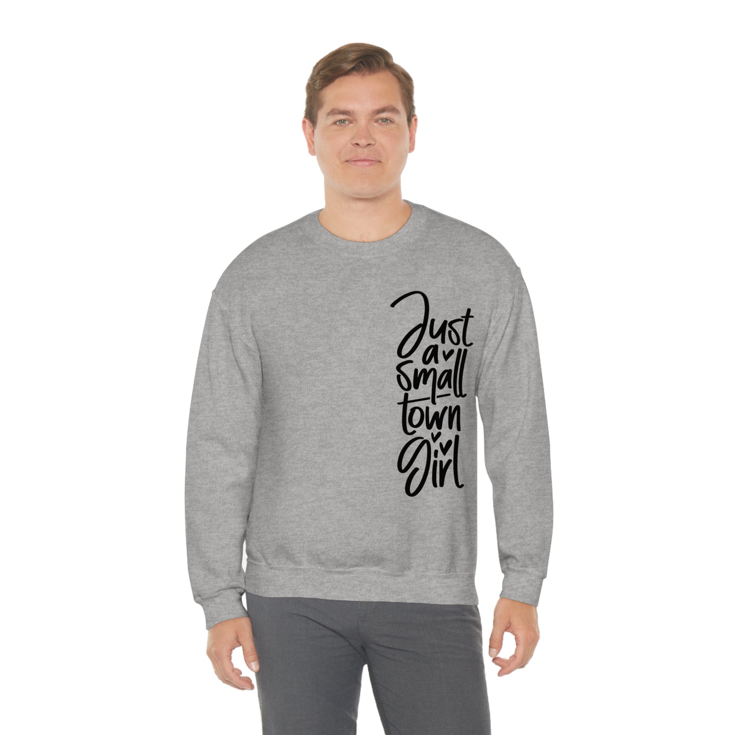 "Just a Small Town Girl" - Unisex Heavy Blend™ Crewneck Sweatshirt