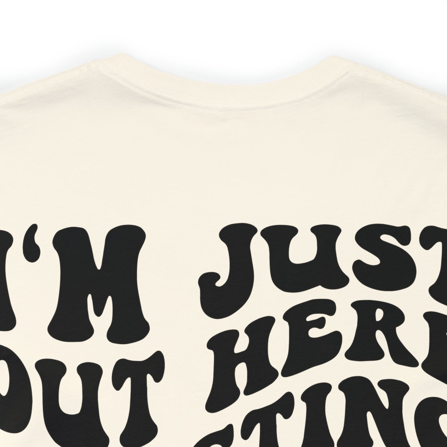 I'm Just Out Here Trusting God Front and Back Design T-Shirt