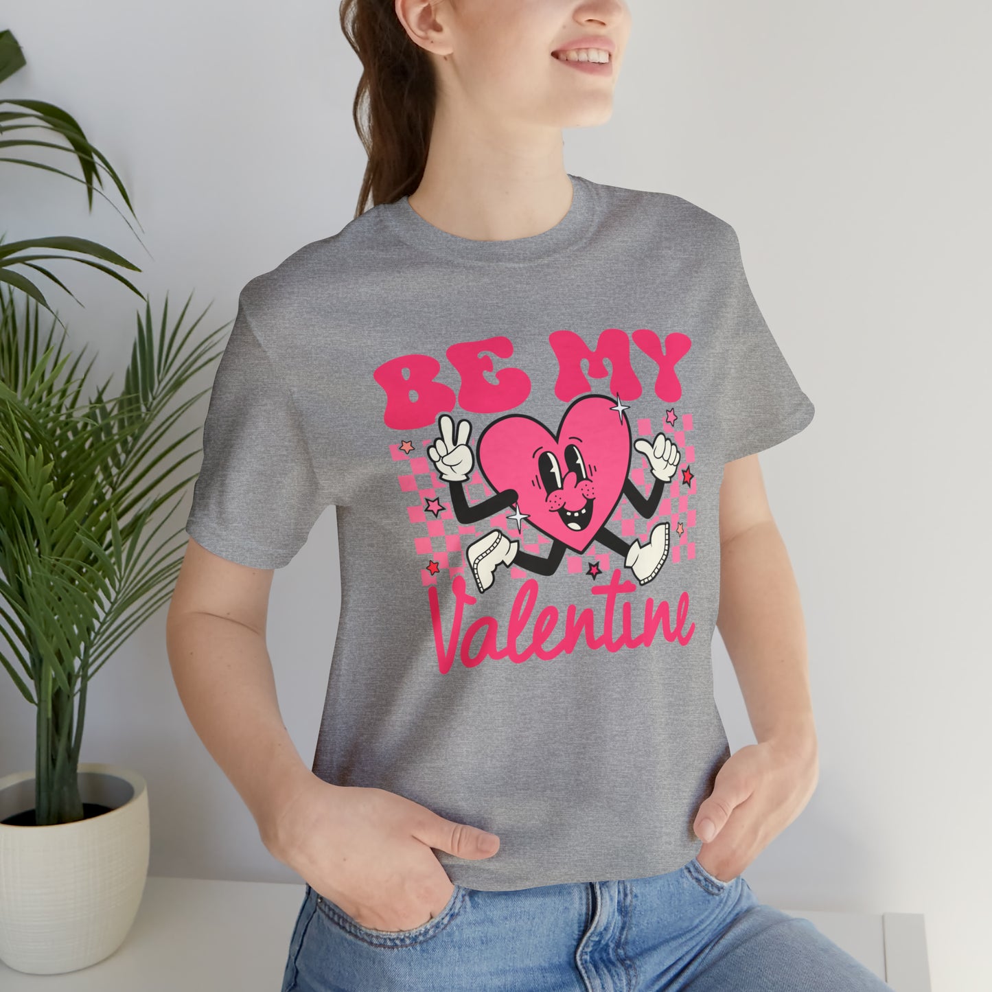 "Be My Valentine!"  Unisex Jersey Short Sleeve Tee