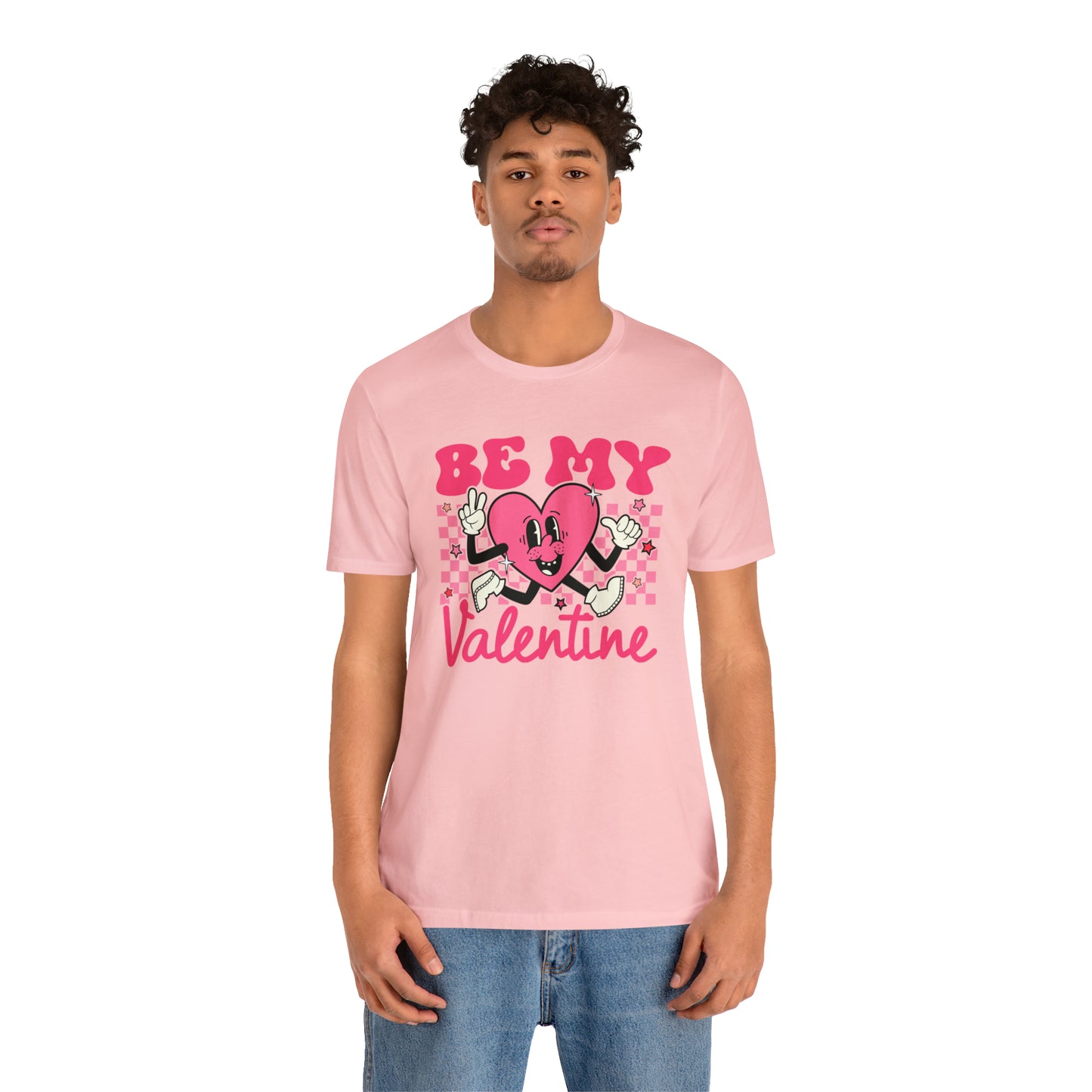 "Be My Valentine!"  Unisex Jersey Short Sleeve Tee