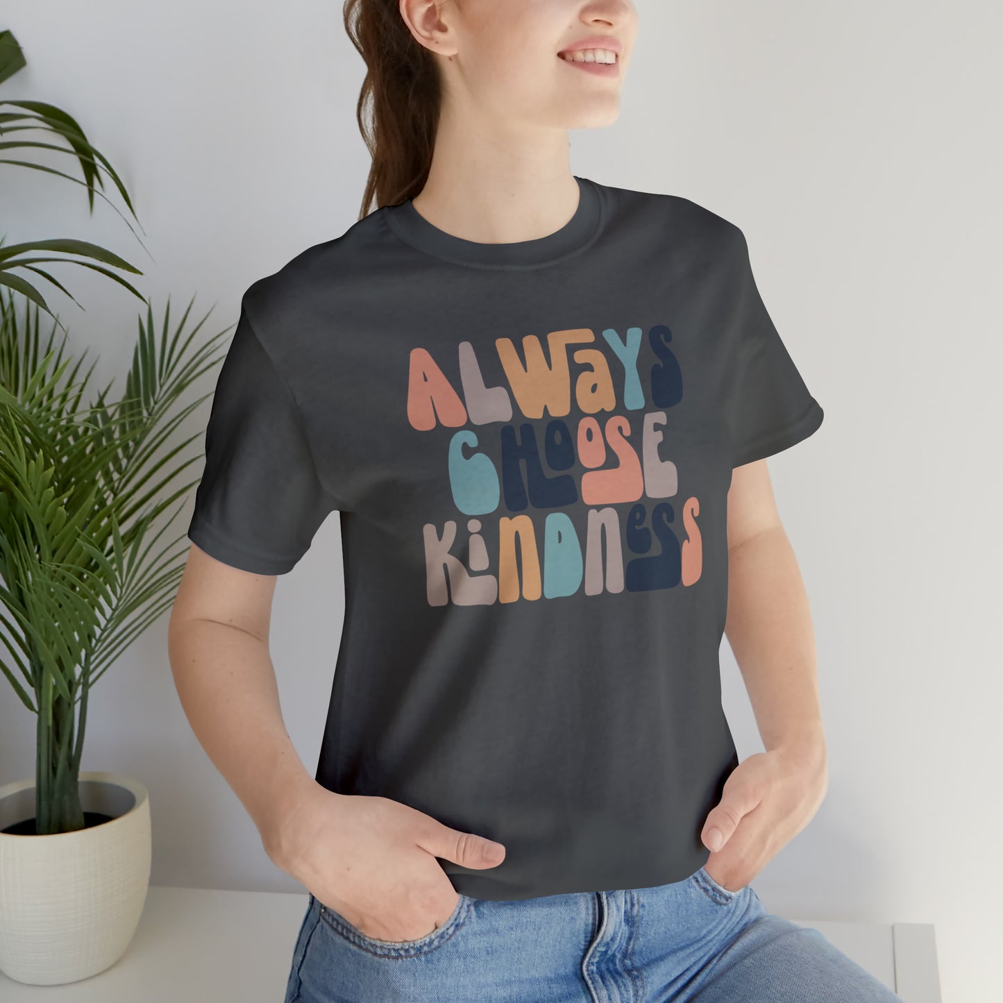 Always Choose Kindness T-Shirt