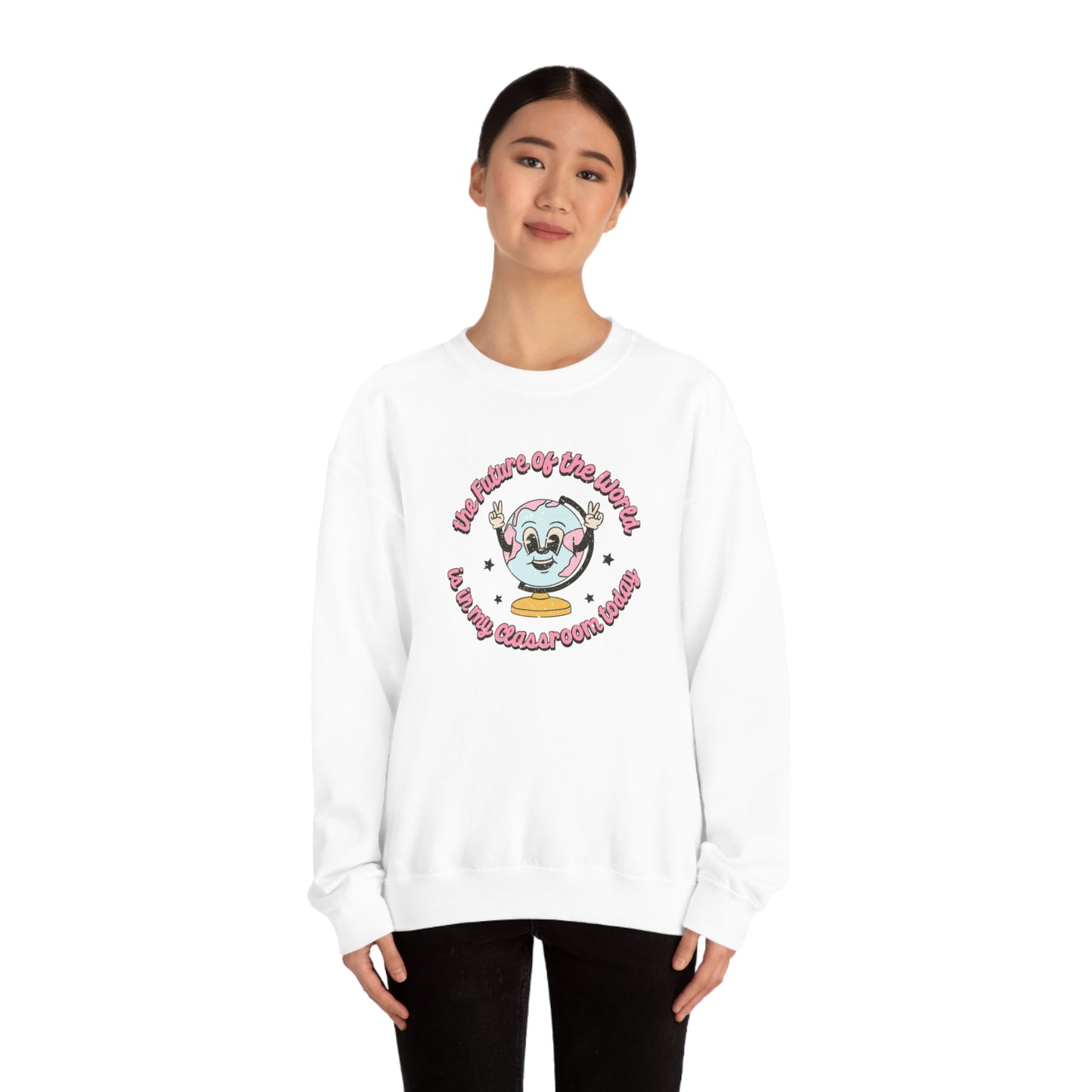 "The Future of the World is in My Classroom Today" - Unisex Heavy Blend™ Crewneck Sweatshirt