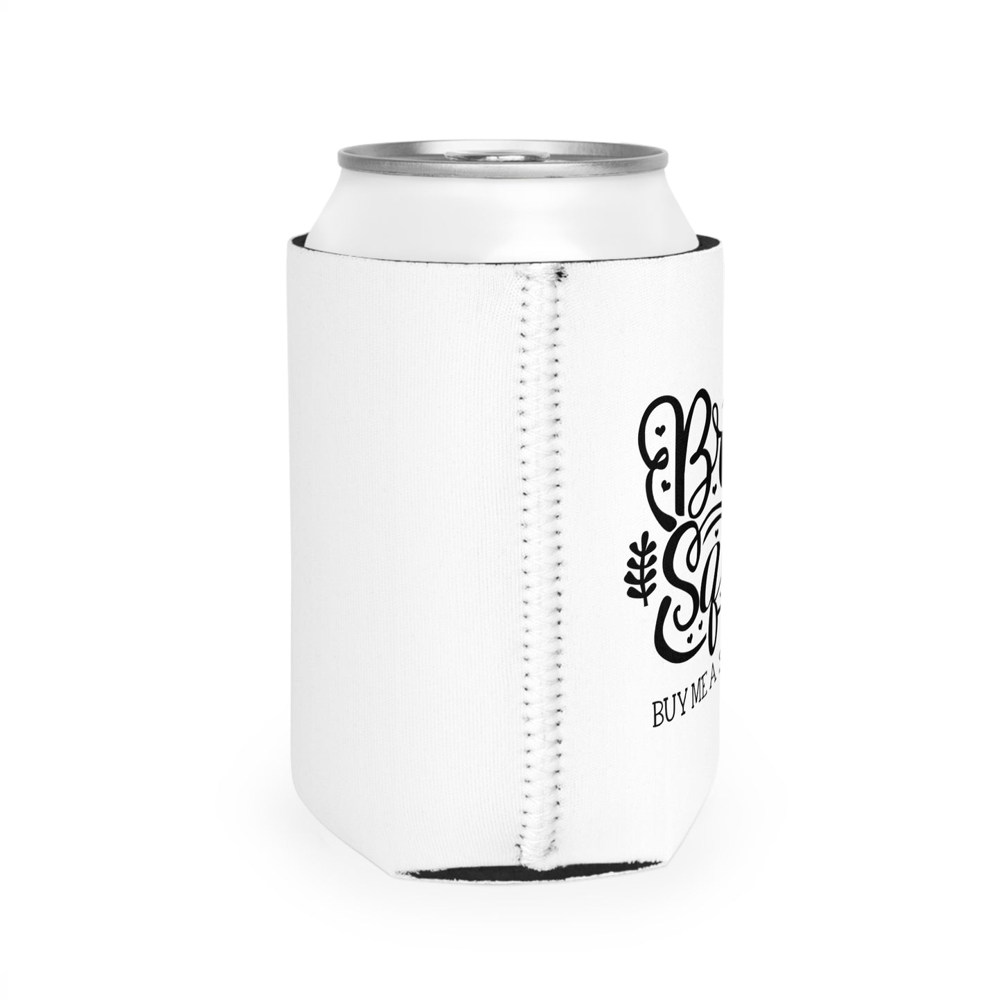 Bride Squad Buy Me a Shot Can Cooler Sleeve - White