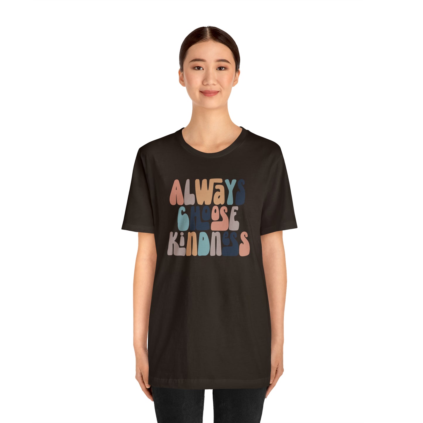 Always Choose Kindness T-Shirt