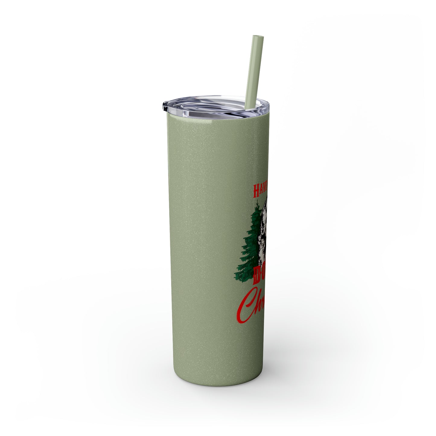 Have a Holly Dolly Christmas Skinny Tumbler with Pick your Color Straw, 20oz