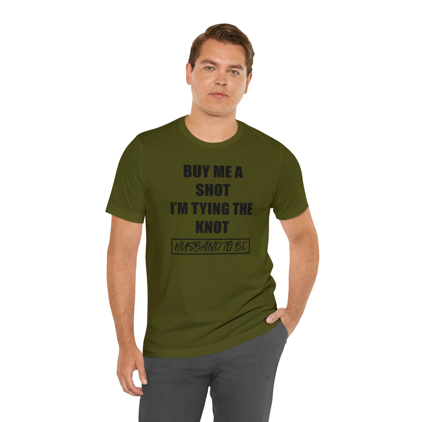 Buy Me a Shot I'm Tying the Knot - Husband to BE  T-Shirt