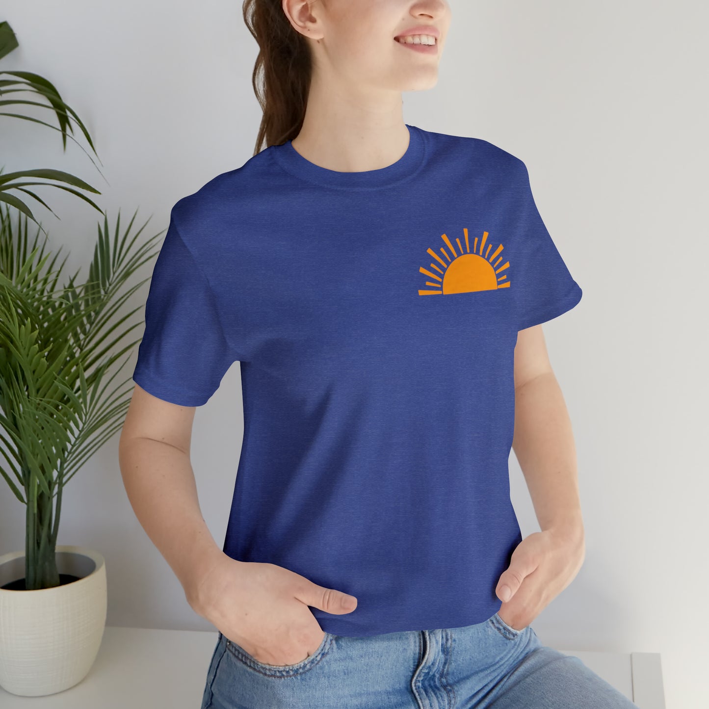 "Sunshine on My Mind"  (Front and Back Design)  Unisex Jersey Short Sleeve Tee