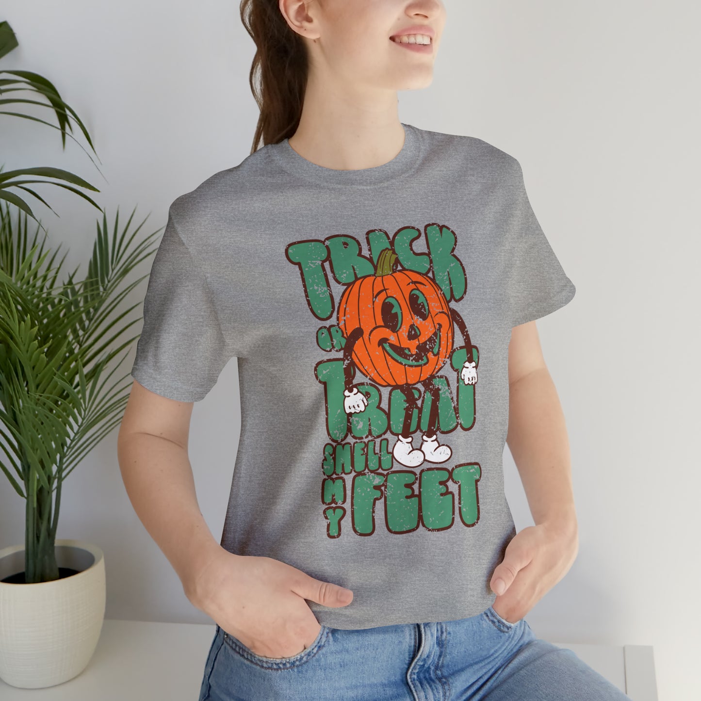 Distressed Trick or Treat Smell My Feet T-Shirt