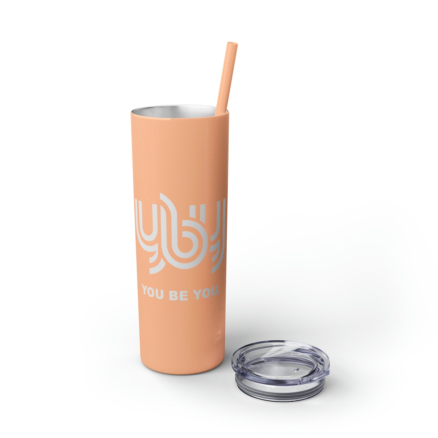 You Be You Skinny Tumbler with Straw, 20oz