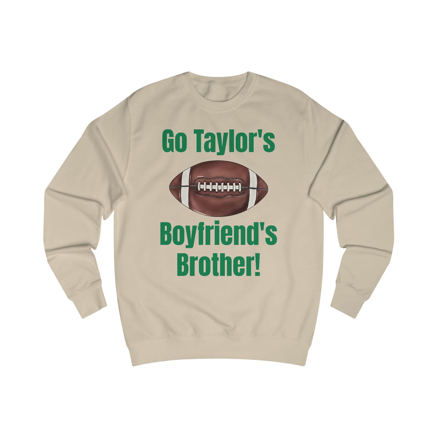 Go Taylor's Boyfriend's Brother Football Sweatshirt with Kelce 62 on back Unisex Heavy Blend™ Crewneck Sweatshirt - FRONT and BACK Design