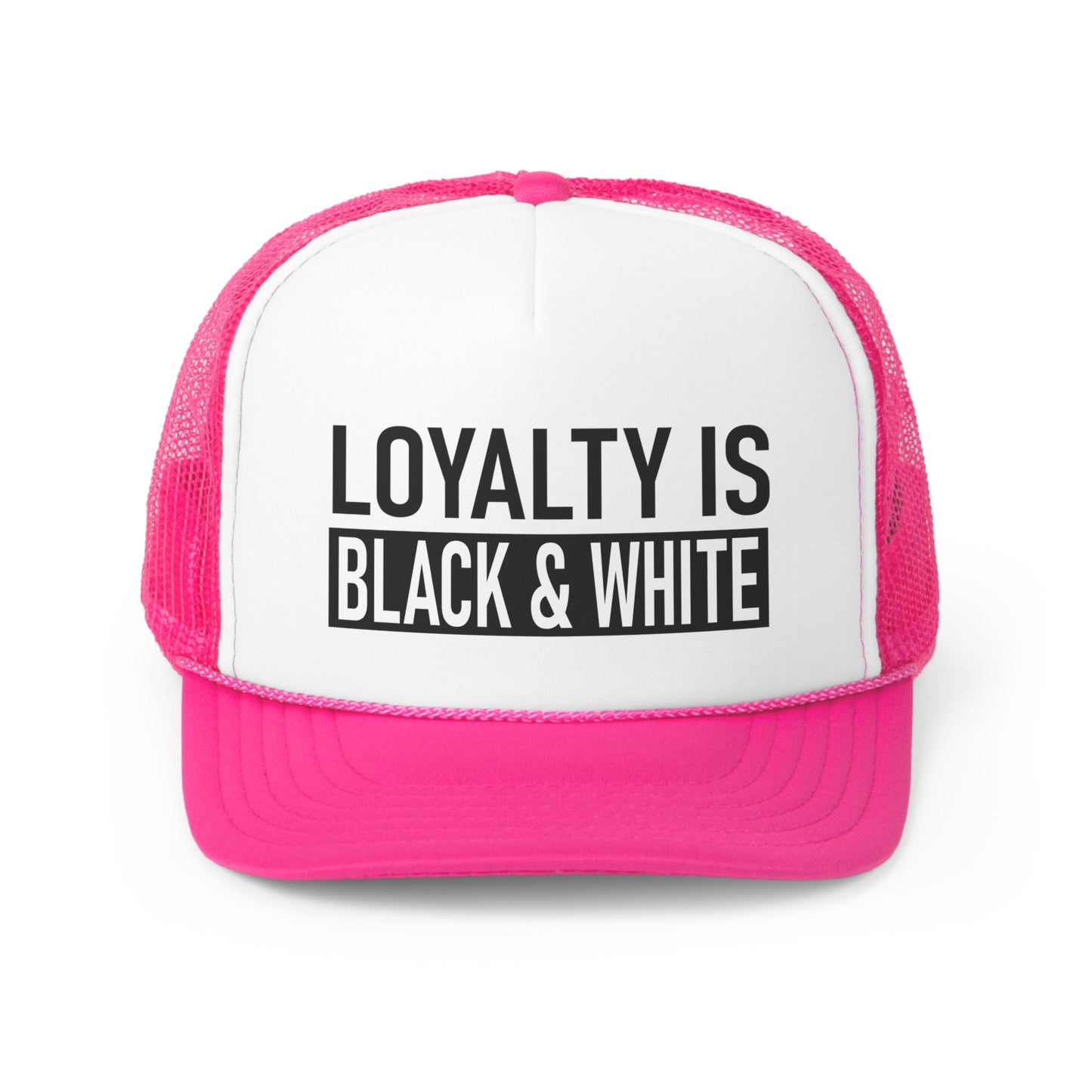 Loyalty is Black and White Tall Trucker Caps