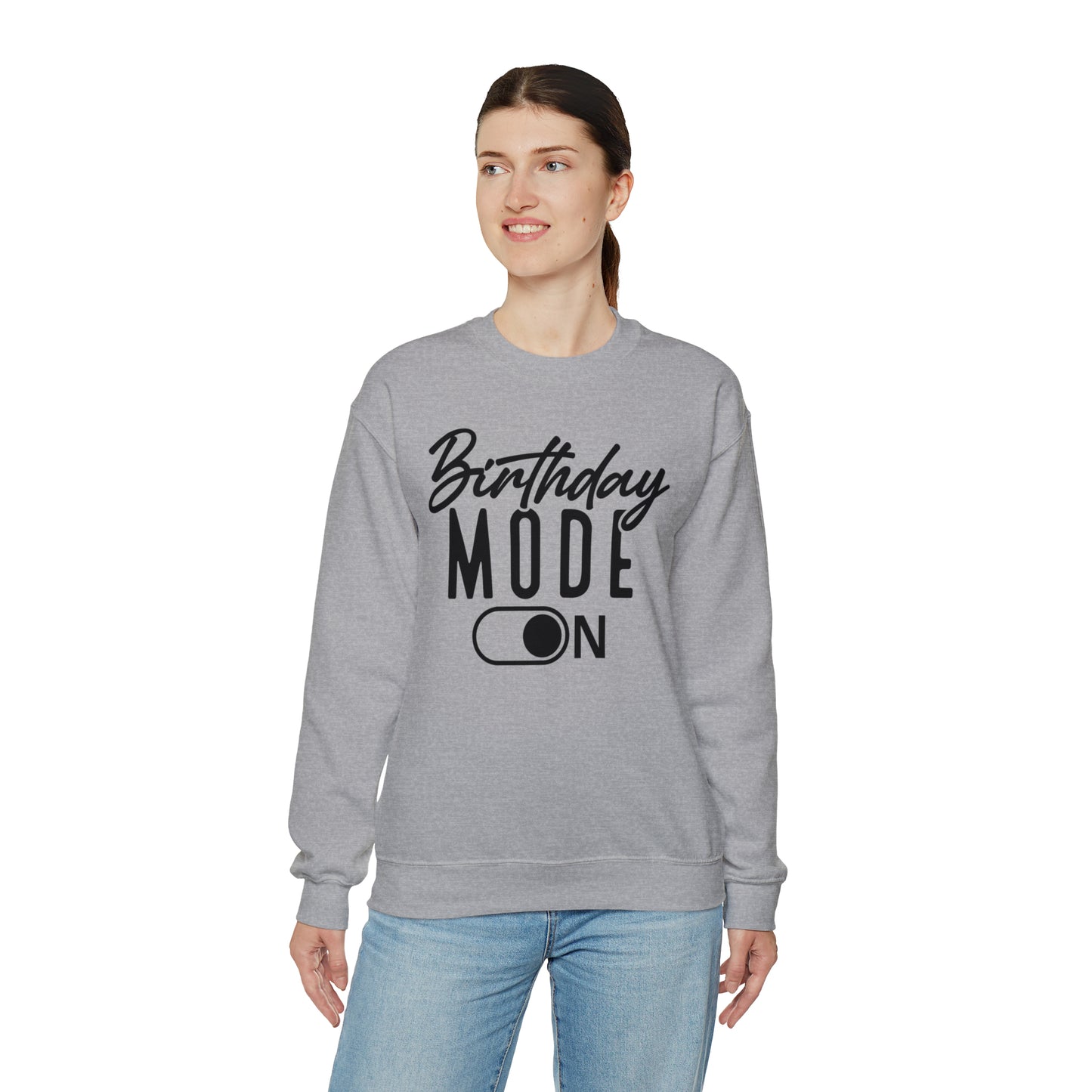 Birthday Mode On Heavy Blend™ Crewneck Sweatshirt