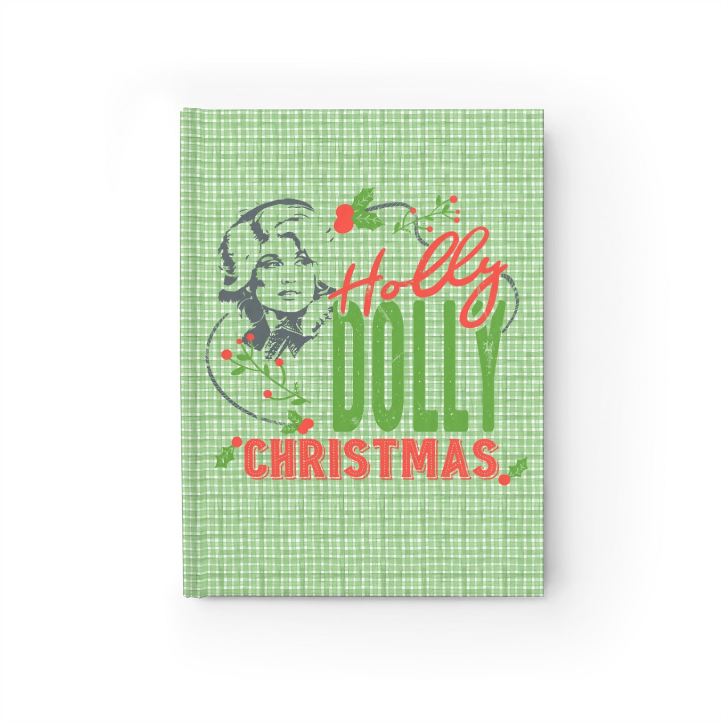 Have a Holly Dolly Christmas Journal