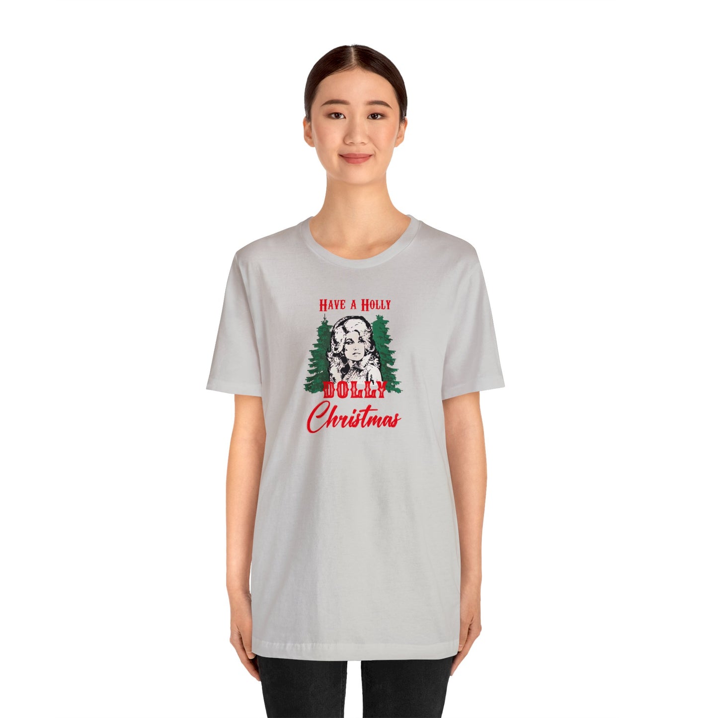 Have a Holly Dolly Christmas Bella Jersey Short Sleeve Tee (Unisex)