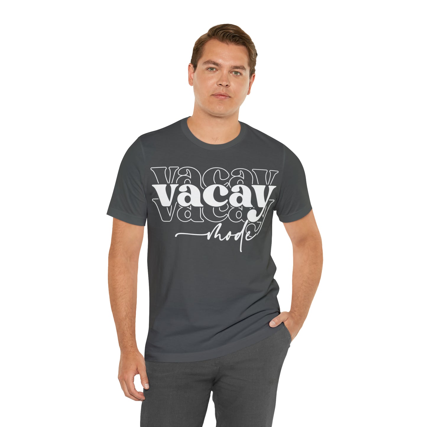 "Vacay Mode" Unisex Jersey Short Sleeve Tee