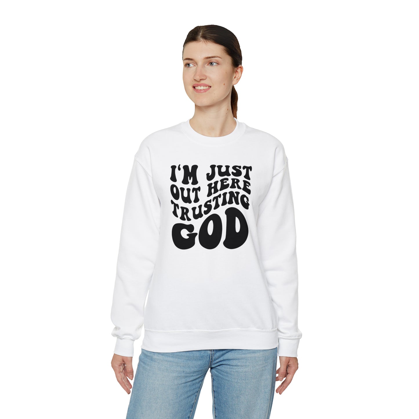 I'm Just Out Here Trusting God Design Heavy Blend™ Crewneck Sweatshirt