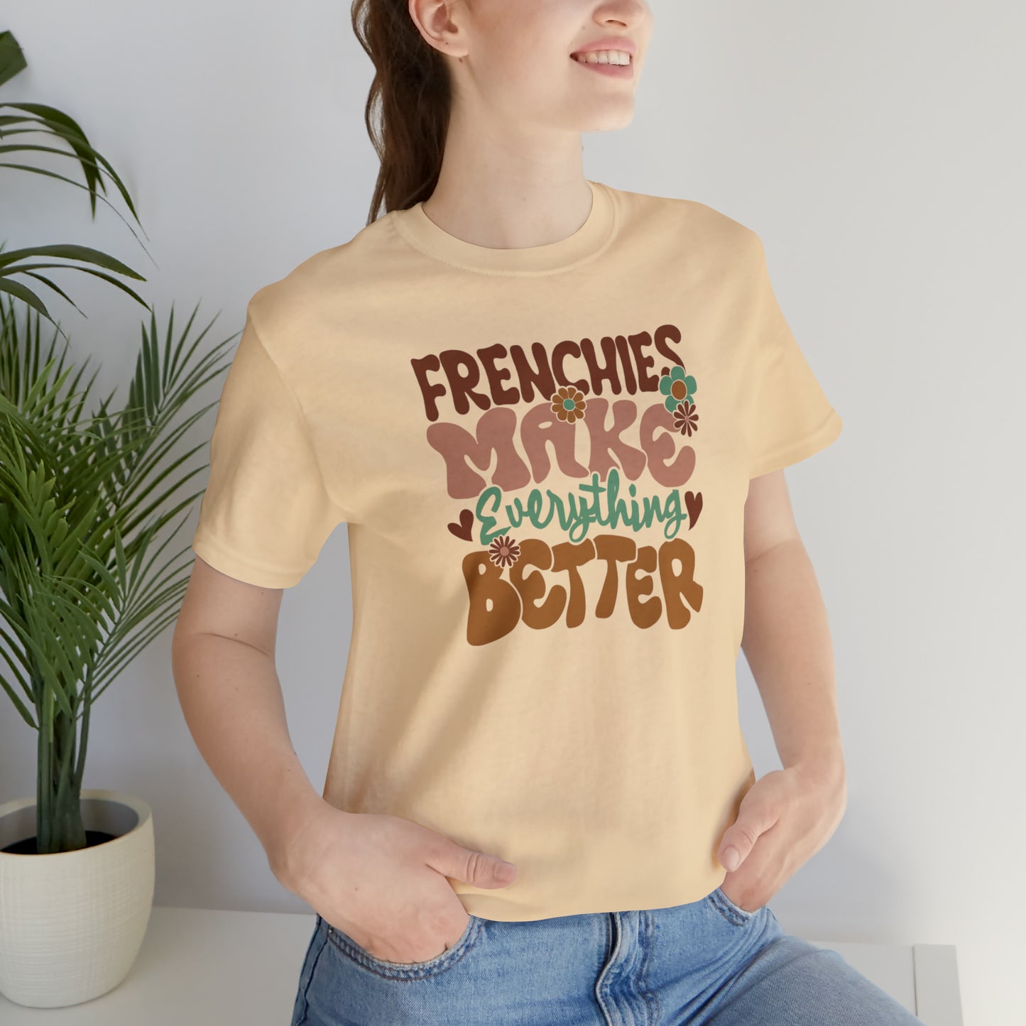 Vintage Frenchies Make Everything Better Dog Unisex Jersey Short Sleeve Tee