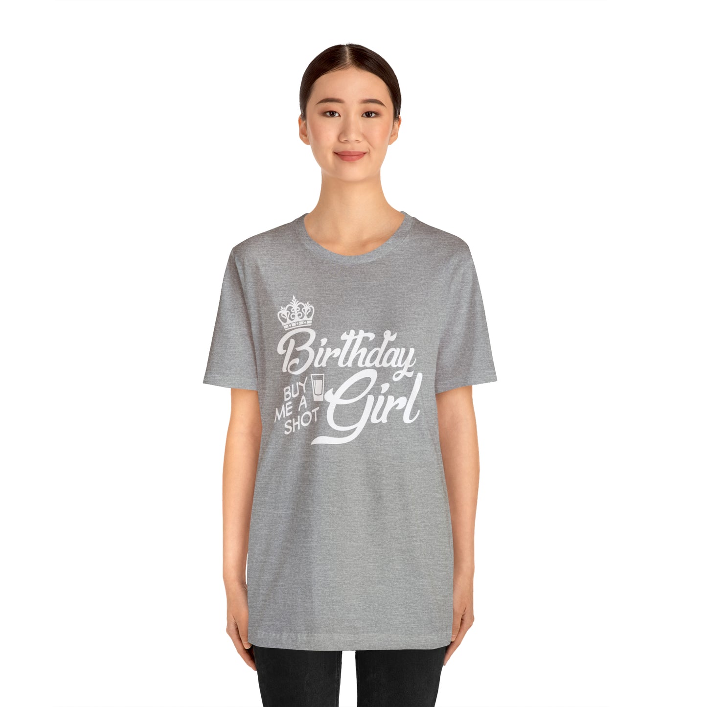 Royal Birthday Girl - Buy Me a Shot T-Shirt