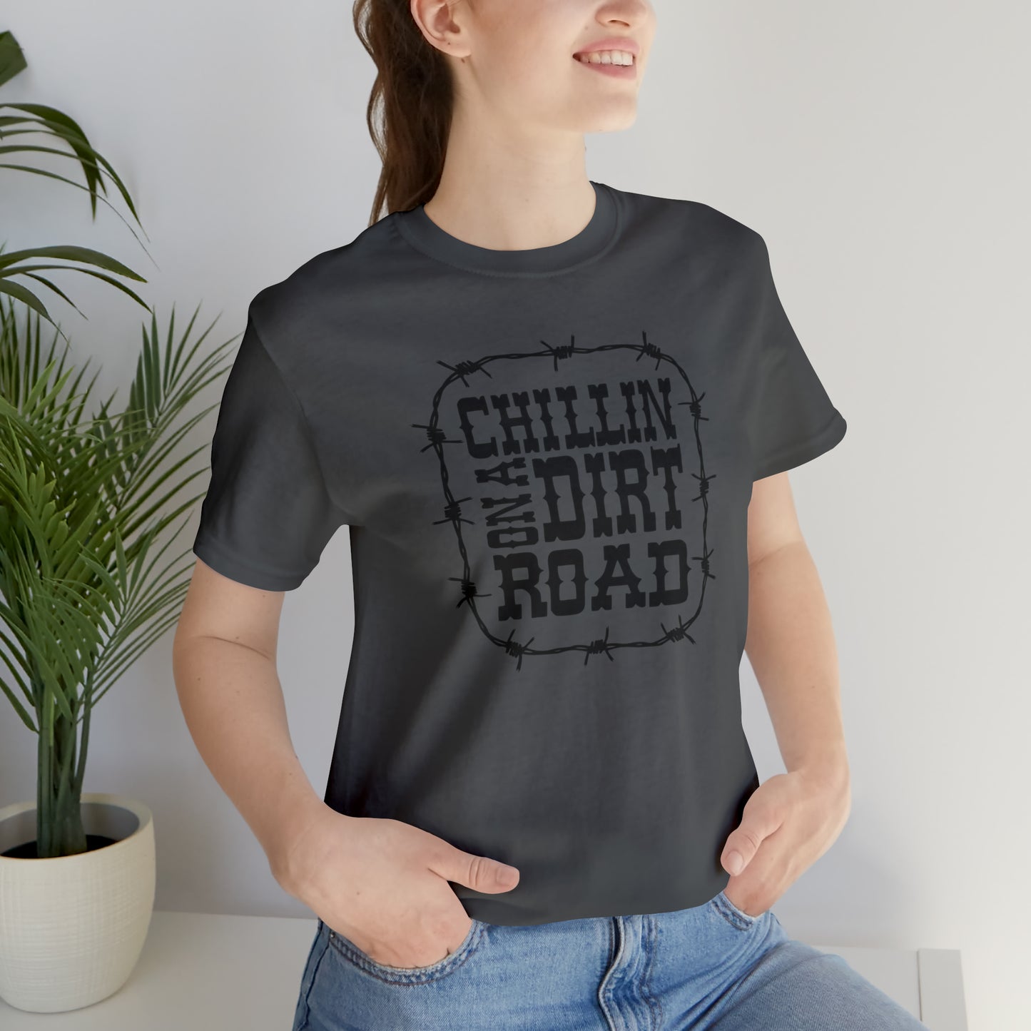 "Chillin' on a Dirt Road" Unisex Jersey Short Sleeve Tee