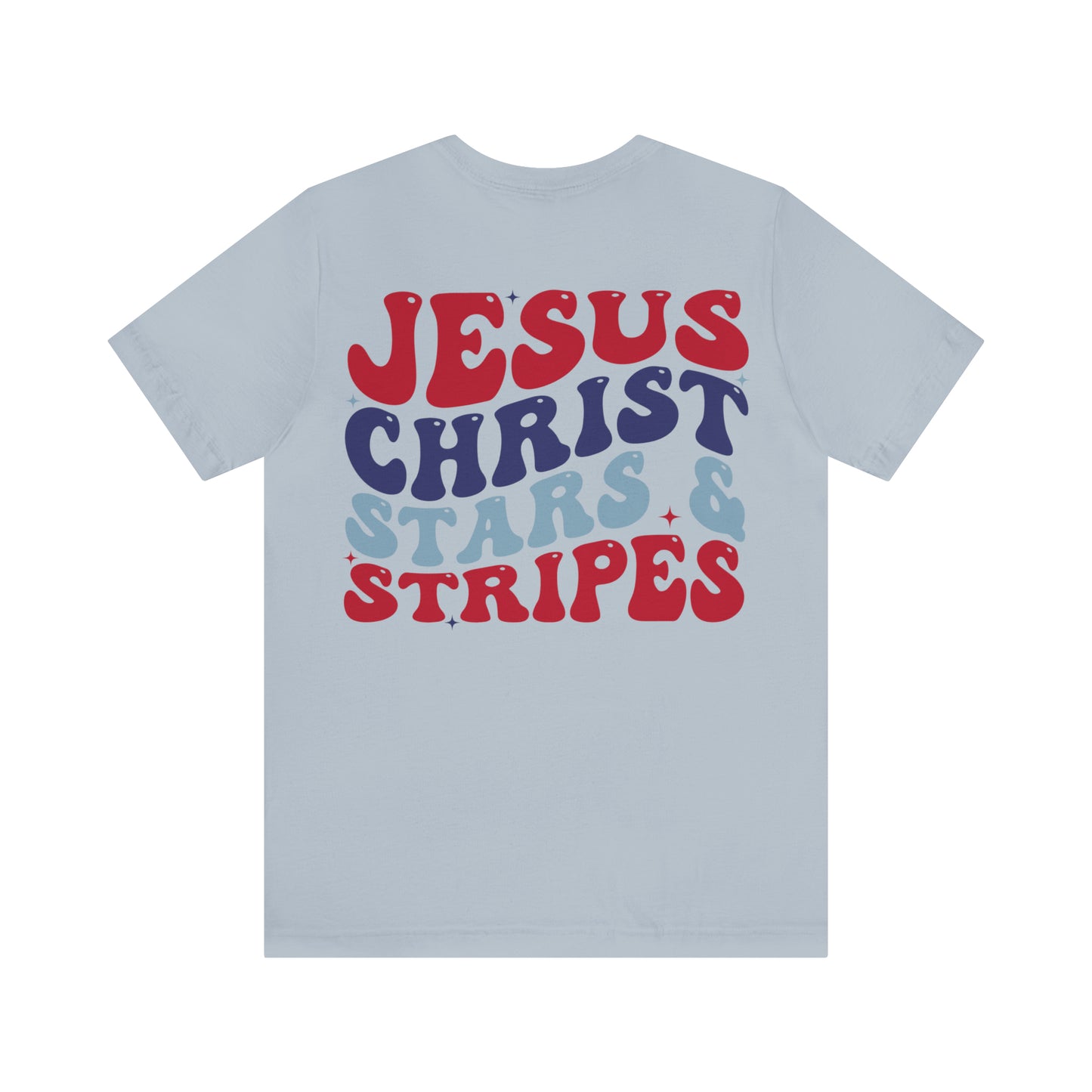 "Jesus Christ Stars and Stripes" (Front and Back Design) Unisex Jersey Short Sleeve Tee